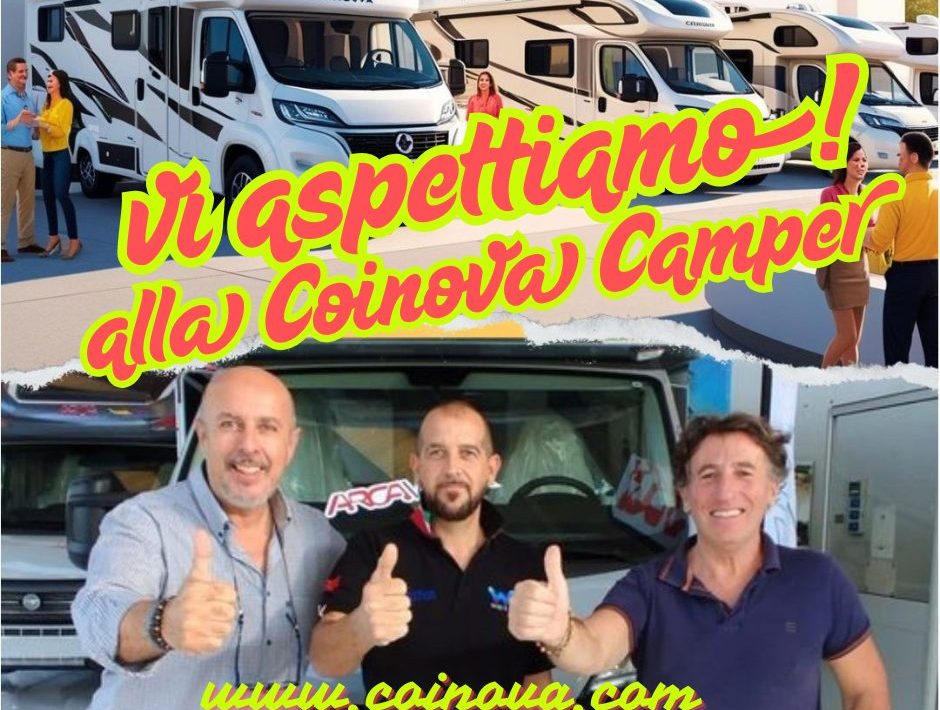 vi aspettiamo alla coinova camper