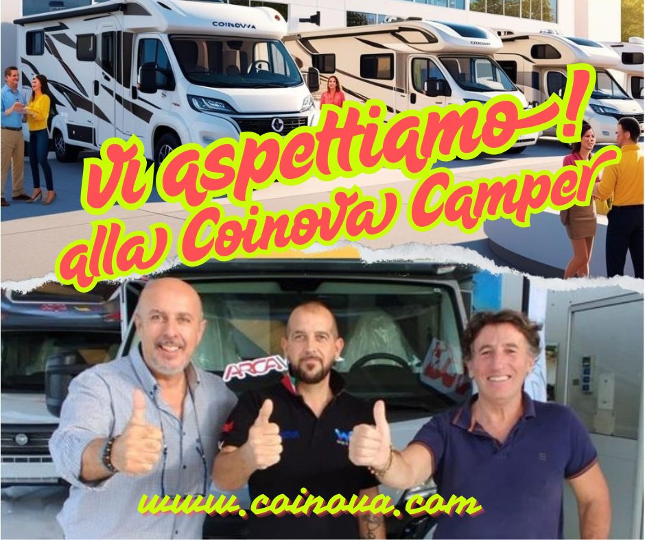 vi aspettiamo alla coinova camper